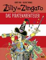 9783407821362-3407821360-Zilly und Zingaro. Das Piratenabenteuer: Vierfarbiges Bilderbuch