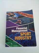 9781934432044-1934432040-Financial Management in the Sport Industry
