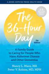 9781421441719-1421441713-The 36-Hour Day: A Family Guide to Caring for People Who Have Alzheimer Disease and Other Dementias (A Johns Hopkins Press Health Book)