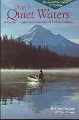 9780943097039-0943097037-Oregon's Quiet Waters: A Guide to Lakes for Canoeists & Other Paddlers.