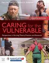 9781284066272-1284066274-Caring for the Vulnerable: Perspectives in Nursing Theory, Practice and Research