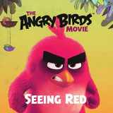 9780606381895-0606381899-Seeing Red (Turtleback School & Library Binding Edition) (Angry Birds Movie)