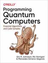 9781492039686-1492039683-Programming Quantum Computers: Essential Algorithms and Code Samples