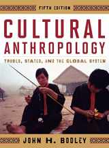 9780759118652-0759118655-Cultural Anthropology: Tribes, States, and the Global System
