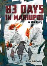 9780063311565-0063311569-83 Days in Mariupol: A War Diary