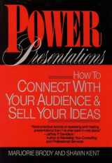 9780471559603-0471559601-Power Presentations: How to Connect with Your Audience and Sell Your Ideas