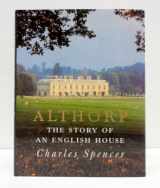 9780312208332-0312208332-Althorp: The Story of an English House