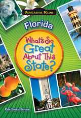 9781589730137-1589730135-Florida: What's So Great About This State? (Arcadia Kids)