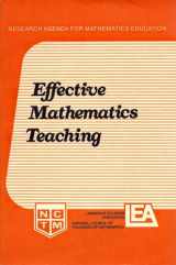 9780873532549-0873532546-Effective Mathematics Teaching: 1 (Research Agenda in Mathematics Education)