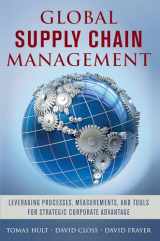 9780071827423-0071827420-Global Supply Chain Management: Leveraging Processes, Measurements, and Tools for Strategic Corporate Advantage