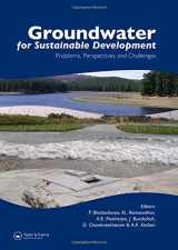 9780415407762-0415407761-Groundwater for Sustainable Development: Problems, Perspectives and Challenges