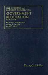 9780882772349-0882772341-Free Enterprise and Economic Organization: Government Regulation (University Casebook Series)