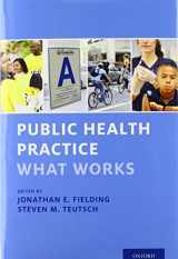 9780199892761-0199892768-Public Health Practice: What Works
