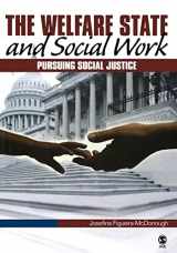 9780761930242-0761930248-The Welfare State and Social Work: Pursuing Social Justice