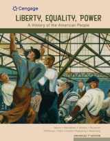 9780357022313-0357022319-Liberty, Equality, Power: A History of the American People, Volume I: To 1877, Enhanced