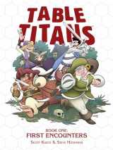 9780986277917-0986277916-Table Titans Volume 1: First Encounters (TABLE TITANS TP)