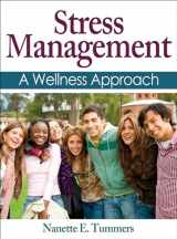 9781450431668-1450431666-Stress Management: A Wellness Approach