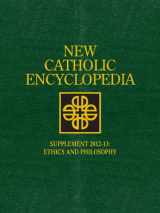 9781414480855-1414480857-New Catholic Encyclopedia, Supplement 2012-13: Ethics and Philosophy (4 Volume Set)