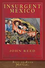 9781952433696-195243369X-Best of Reed: Insurgent Mexico: Illustrated 100th Anniversary Edition