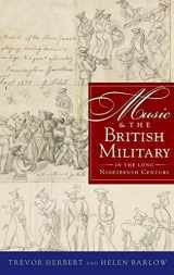 9780199898312-0199898316-Music & the British Military in the Long Nineteenth Century