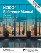 9781591264279-1591264278-PPI Interior Design Reference Manual, 6th Edition (Paperback) – A Complete NCDIQ Reference Manual