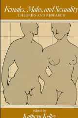 9780887064357-0887064353-Females, Males, and Sexuality: Theories and Research (Suny Series in Sexual Behavior)