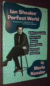 9780140100037-0140100032-Ian Shoales' Perfect World