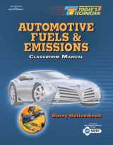 9781401839048-1401839045-Today's Technician: Automotive Fuels and Emissions. Classroom and Shop Manual Set