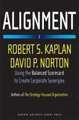 9781591396901-1591396905-Alignment: Using the Balanced Scorecard to Create Corporate Synergies