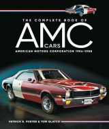 9780760387016-076038701X-The Complete Book of AMC Cars: American Motors Corporation 1954-1988