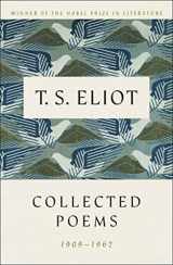 9780151189786-0151189781-T. S. Eliot: Collected Poems, 1909-1962 (The Centenary Edition)