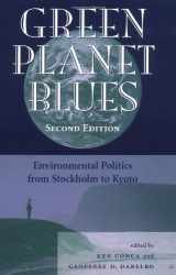 9780813368825-0813368820-Green Planet Blues: Environmental Politics From Stockholm To Kyoto, Second Edition