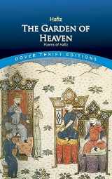 9780486431611-0486431614-The Garden of Heaven: Poems of Hafiz (Dover Thrift Editions: Poetry)