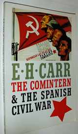 9780394722634-0394722639-The Comintern and the Spanish Civil War