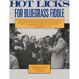 9780825602894-0825602890-Hot Licks for Bluegrass Fiddle - Book with Online Audio