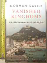 9780670022731-067002273X-Vanished Kingdoms: The Rise and Fall of States and Nations