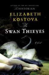 9780316072380-0316072389-The Swan Thieves: A Novel