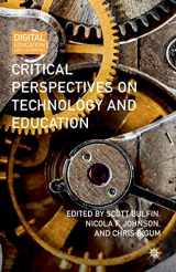 9781349481248-1349481246-Critical Perspectives on Technology and Education (Digital Education and Learning)