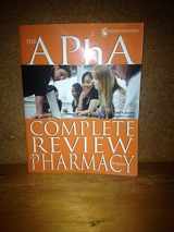 9781582121628-1582121621-The APhA Complete Review for Pharmacy (Gourley, APha Complete Review for Pharmacy)