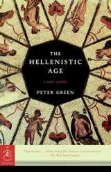 9780812967401-0812967402-The Hellenistic Age: A Short History (Modern Library Chronicles)