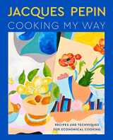 9780358581802-035858180X-Jacques Pépin Cooking My Way: Recipes and Techniques for Economical Cooking
