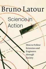 9780674792913-0674792912-Science in Action: How to Follow Scientists and Engineers Through Society
