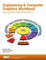 9781630570576-1630570575-Engineering & Computer Graphics Workbook Using SOLIDWORKS 2017