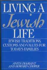 9780062715081-0062715089-Living a Jewish Life: A Guide for Starting, Learning, Celebrating, and Parenting