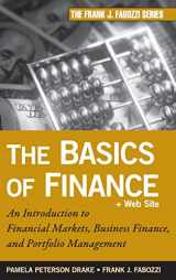 9780470609712-0470609710-The Basics of Finance: An Introduction to Financial Markets, Business Finance, and Portfolio Management