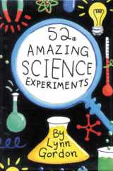 9780811820585-0811820580-52 Amazing Science Experiments (52 Series)