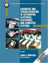 9780130799791-0130799793-Diagnosis and Troubleshooting of Automotive Electrical, Electronic, and Computer Systems (3rd Edition)