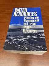 9780872628052-0872628051-Water Resources Planning and Management and Urban Water Resources: Proceedings of the 18th Annual Conference and Symposium