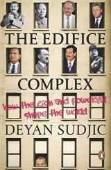 9780141016726-0141016728-Edifice Complex: How The Rich And Powerful Shape The World