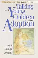 9780300063172-0300063172-Talking with Young Children about Adoption
